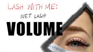 Lash Extension Tutorial | Wet Lash Look | Volume Lash Tutorial
