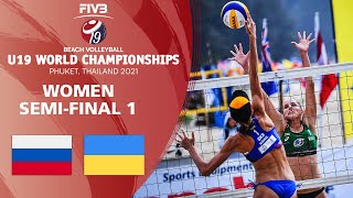 RUS vs. UKR - Women's Semi-Final | U19 Beach Volleyball World Champs 2021