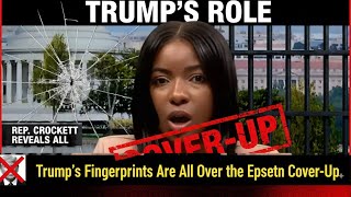 "EXPOSED: Rep. Jasmine Crockett Reveals Trump's Role in Epstein Cover-Up Scandal!"