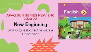 AFAQ English Class 5 Unit 3 A New Beginning  Sun Series New Single National Curriculum