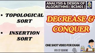 DECREASE-AND-CONQUER: Insertion Sort and Topological Sorting - ADA BCS401 Mod2 VTU #vtupadhai