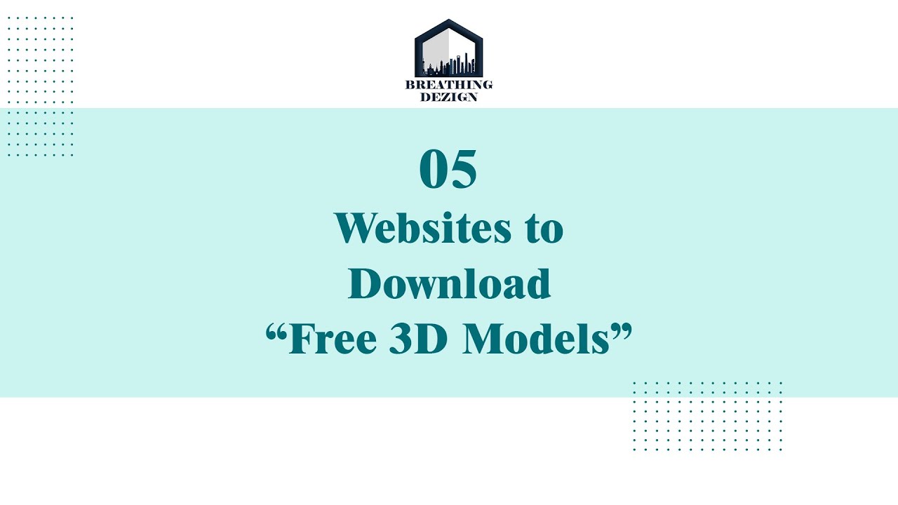 05 Websites To Download Free 3D Models - YouTube