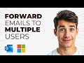 How To Forward Emails To Multiple Users in Outlook Microsoft (Easiest Way) (2026 Guide)
