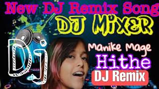 Manike Mage Hithe Dj Song || Dj Remix Song // #New2021song