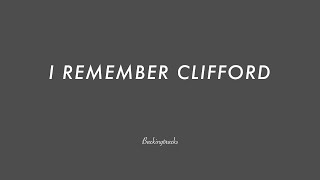 I REMEMBER CLIFFORD chord progression - Backing Track (no piano)