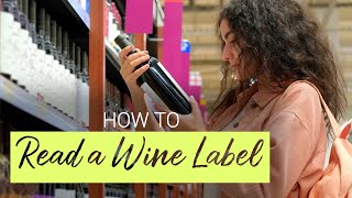 What Should You Look at on Every Wine Label?