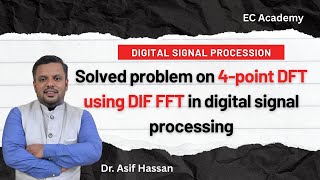 4-Point DFT Solved using DIF FFT Algorithm Step-by-Step | Digital Signal Processing Problem
