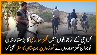 Karachi boys go on adventure trip to Balochistan on horses