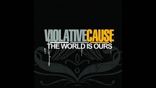 Violative Cause - The Assignment