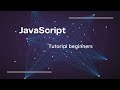 JavaScript Tutorial for Beginners