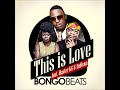Bongo Beats - This Is Love featuring [Master kg & Andiswa] (Official Audio)