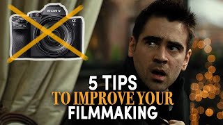 5 Tips To Improve Your Filmmaking Without A Camera