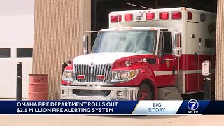 Omaha Fire Department rolls out $2,5 million fire alerting system