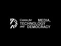 Introducing the Centre for Media, Technology and Democracy