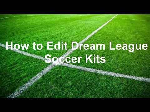How To Edit Dream League Soccer Kits 2018 idreamleaguesoccerkits.com
