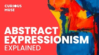 Abstract Expressionism in 8 Minutes: From 'Jack The Dripper' to Color Fields 🔵🟡
