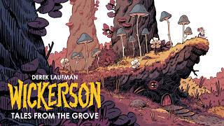 WICKERSON: Tales from the Grove