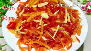 DƯA MẮM ĐU ĐỦ Giòn Rụm Để Được Lâu, Ăn Kèm Món Gì Cũng Ngon- Crispy Pickled Papaya
