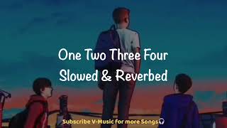 One Two Three Four (Slowed & Reverbed) | Chennai Express | Shah Rukh Khan & Deepika | V-Music