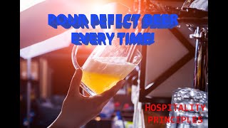 How to pour a perfect beer EVERY TIME!