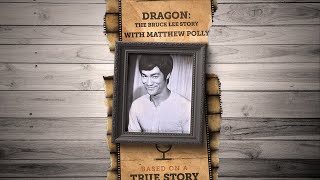 The historical accuracy of Dragon: The Bruce Lee Story with Matthew Polly
