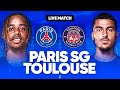 🔴🔵 PSG - TOULOUSE LIVE / 🔥ALLEZ PARIS! / 🚨ENFIN LE RETOUR DU PSG ! L'AVANT BAYERN EN LDC ! / LIGUE 1