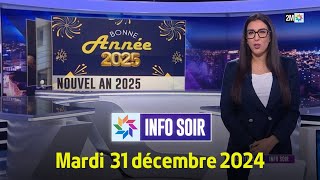 Info soir : Mardi 31 Décembre 2024