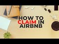 HOW TO CLAIM IN AIRBNB | STEP BY STEP