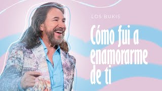 Los Bukis - Cómo fui a enamorarme de ti | Lyric video