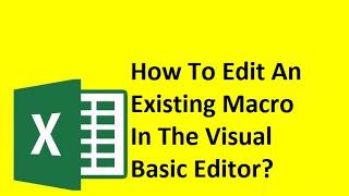 How to edit an existing macro step by step tutorial