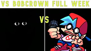 Friday Night Funkin' - VS BobCrown Full Week - FNF Mods
