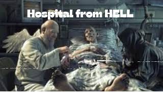 Hospital from HELL (*MATURE AUDIENCES*)