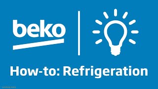 How to use the quick cool function on your Beko Refrigerator