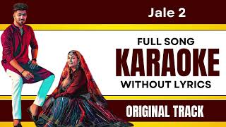 Jale 2 - Karaoke Full Song | Without Lyrics