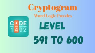 Cryptogram Level 591 - 600 Answer | Cryptogram Puzzle Game Solutions 🔐🧠 | Mini Boss
