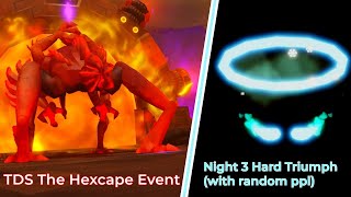 A Shard of The God Cube and Operation I.C.E || TDS The Hexcape Event Night 3 Hard Triumph