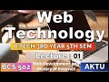 Web Technology Web Development Strategies Unit 1 (Lec : 01) B.Tech AKTU 3 Year 5th Sem CSE/IT BCS502