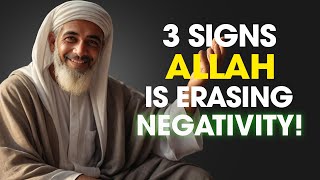 3 Signs Allah Is Removing Negativity from Your Life | ISLAM