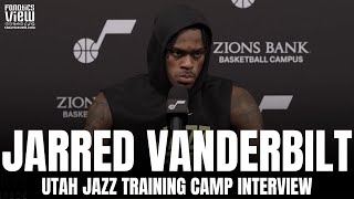 Jarred Vanderbilt talks Utah Jazz Identity, Impressions at Utah Camp & Impressions of Coach Hardy