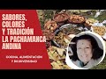 ✅ SABORES, COLORES Y TRADICIÓN LA PACHAMANCA ANDINA