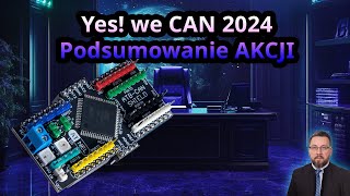 PODSUMOWANIE Akcji  CAN  czyli Yes! we CAN 2024