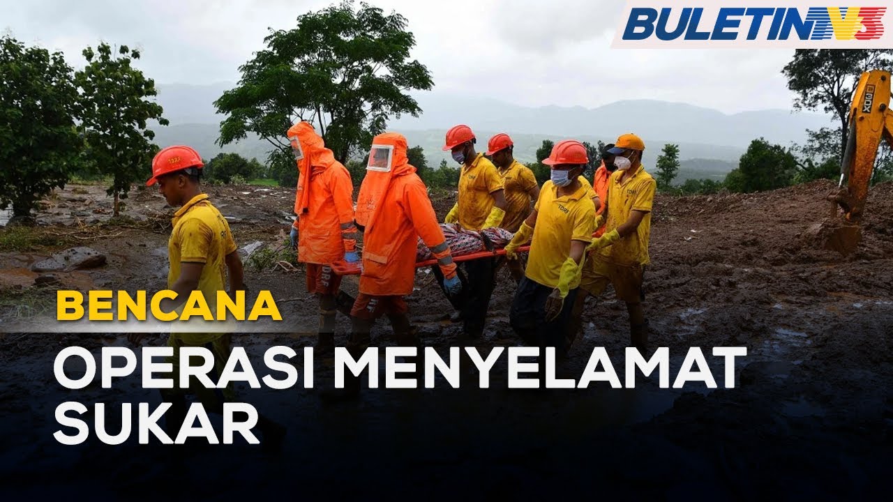 BENCANA | Angka Korban Meningkat, Operasi Menyelamat Sukar - YouTube