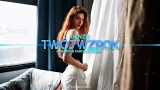 Genzie - Twój Wzrok (Hania x Świeży) (GranTi \u0026 Fair Play Remix)