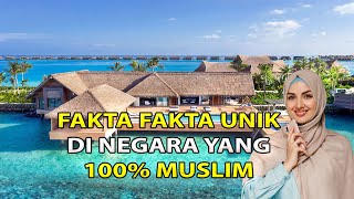 INILAH !! FAKTA FAKTA MENARIK YANG ADA DI NEGARA 100% MUSLIM !!