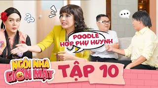 Ngôi Nhà Giỡn Mặt | Tập 10 Full: Người thế vai