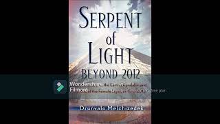 Serpent of Light beyond 2012 || audiobook ( Drunvalo Melchizedek)