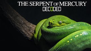 THE SERPENT OF MERCURY