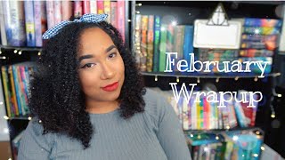 February Wrap Up || Booktube