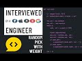 Random Pick with Weight: Python Interview with a FAANG Engineer