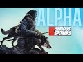 Alpha | Full Movie Recap | Plot Breakdown | Serious Spoilers